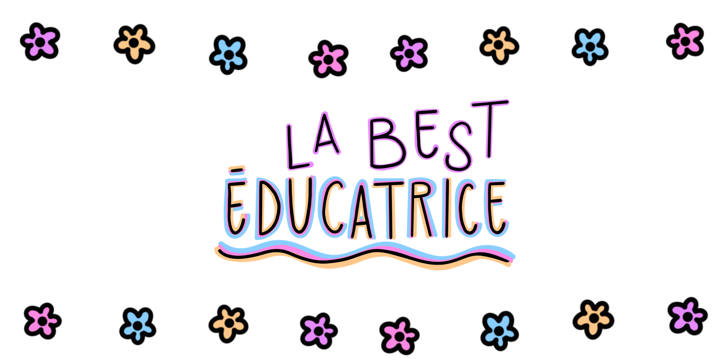 Verre "la best éducatrice"